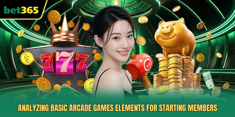 Analyzing basic arcade games elements for starting members