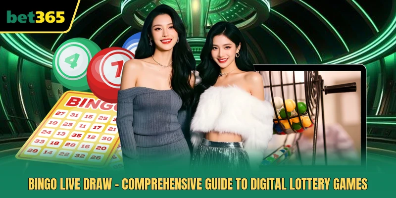 Bingo Live Draw - Comprehensive Guide to Digital Lottery Games