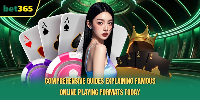 Comprehensive guides explaining famous online playing formats today