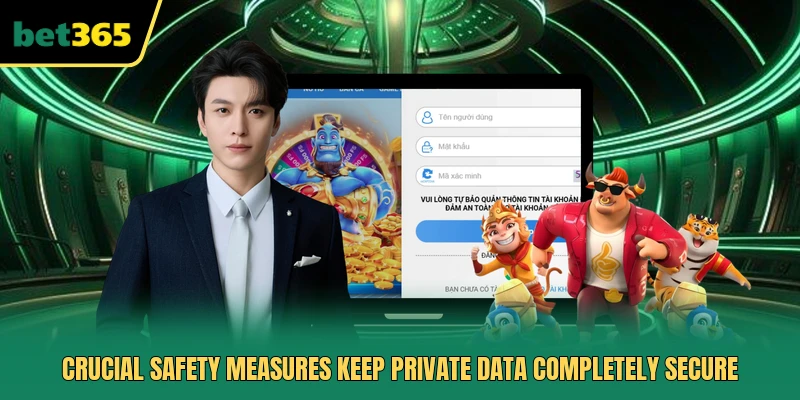 Crucial safety measures keep private data completely secure