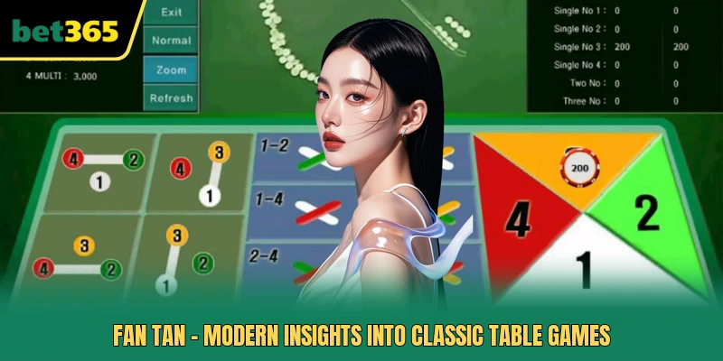 Fan Tan - Modern Insights Into Classic Table Games