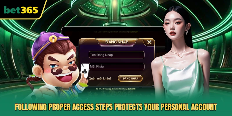 Following proper access steps protects your personal account