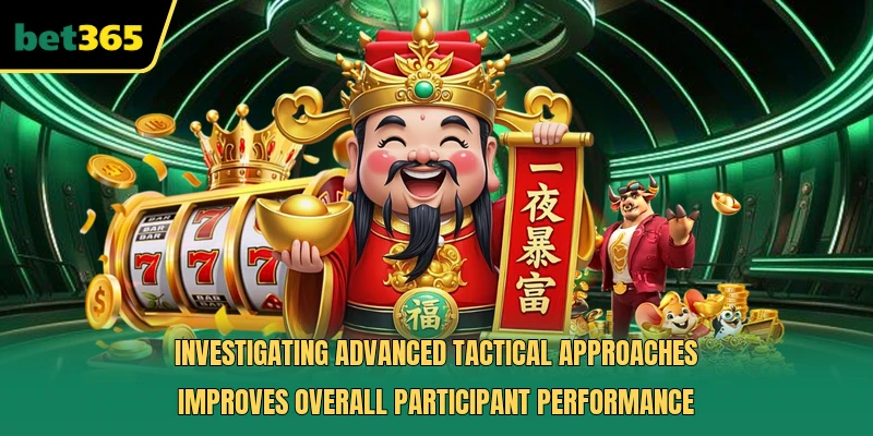 Investigating advanced tactical approaches improves overall participant performance