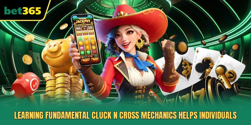 Learning fundamental Cluck N Cross mechanics helps individuals
