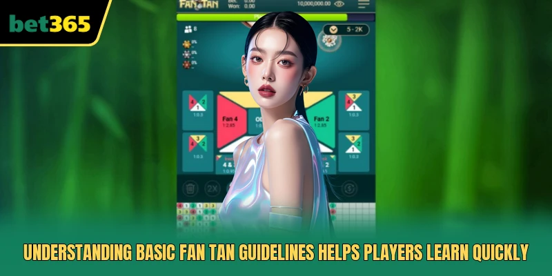 Understanding basic Fan Tan guidelines helps players learn quickly
